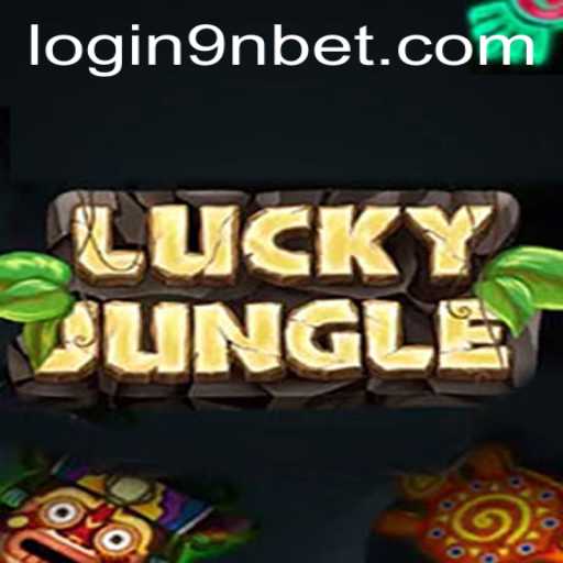 Exploring the Thrills of LuckyJungle and 9nbet