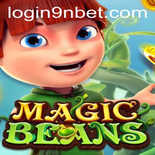 Exploring the World of MAGICBEANS and the Fascinating Keyword 9nbet